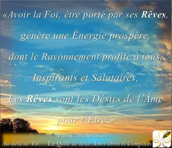 Les Rêves expriment les  Désirs de l’Âme 